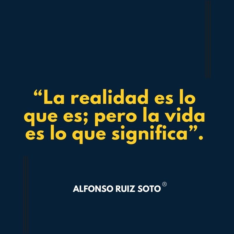 Frases de Alfonso Ruiz Soto - Semiologia de la Vida Cotidiana (2)