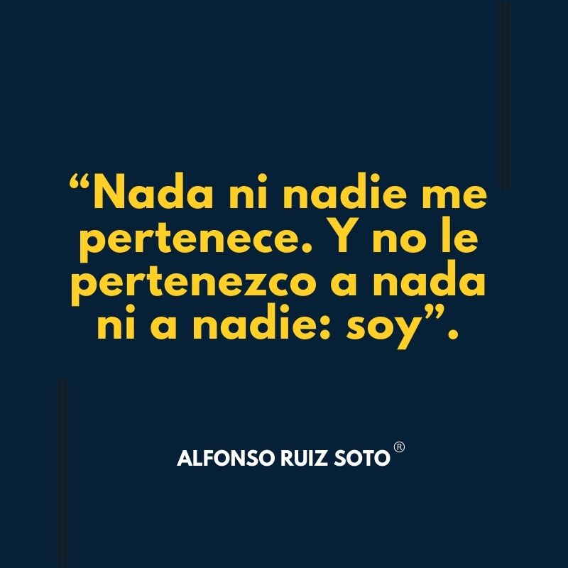 Frases de Alfonso Ruiz Soto - Semiologia de la Vida Cotidiana (2)